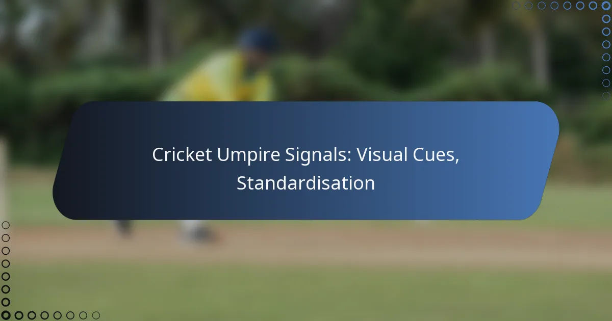 Cricket Umpire Signals: Visual Cues, Standardisation