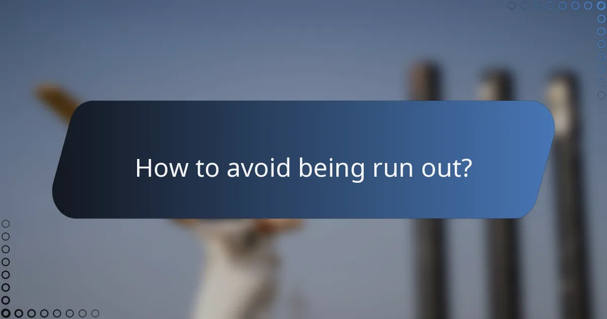 How to avoid being run out?